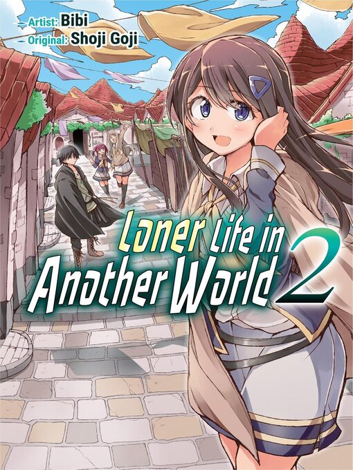 Title details for Loner Life in Another World 2 by Shoji Goji - Available